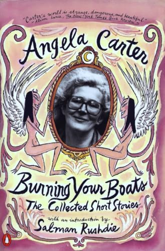 9780140255287: Burning Your Boats: Collected Stories