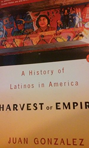 Beispielbild fr Harvest of Empire : A History of Latinos in America zum Verkauf von Better World Books