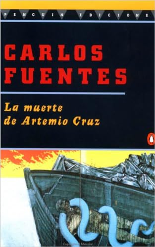 9780140255829: The Death of Artemio Cruz: La Muerte De Artemio - Spanish Edition