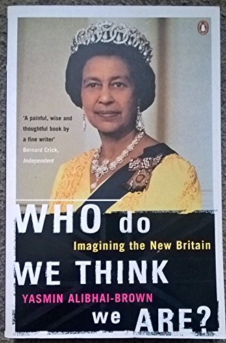 9780140255980: Who do We Think We Are?: Imagining the New Britain