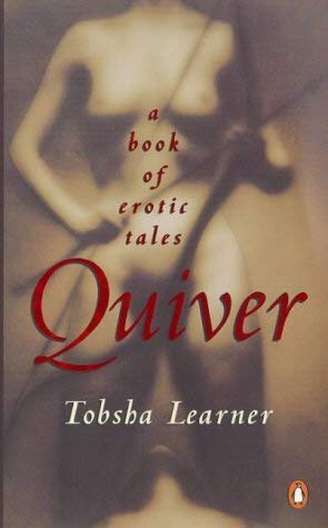 Imagen de archivo de Quiver: A Book of Erotic Tales a la venta por WorldofBooks