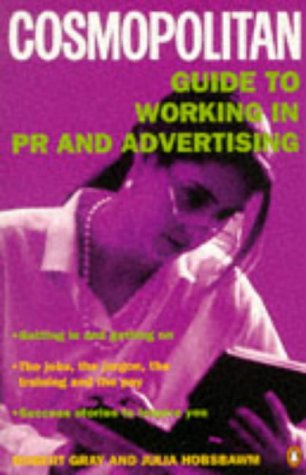 9780140256642: " Cosmopolitan " Guide to Working in PR and Advertising ( " Cosmopolitan " Career Guides)