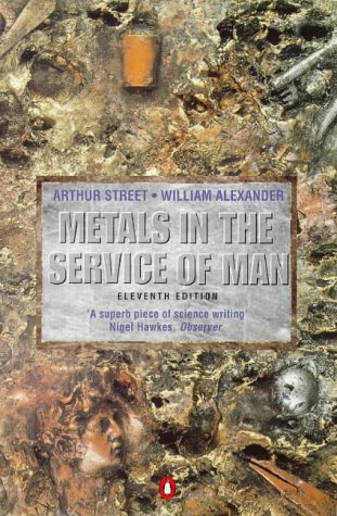 9780140257762: Metals in the Service of Man: Eleventh Edition