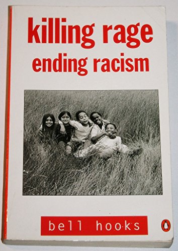Imagen de archivo de killing rage: Ending Racism (Owl Book) a la venta por Hawking Books