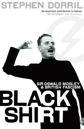Imagen de archivo de Blackshirt: Sir Oswald Mosley and British Fascism a la venta por WorldofBooks