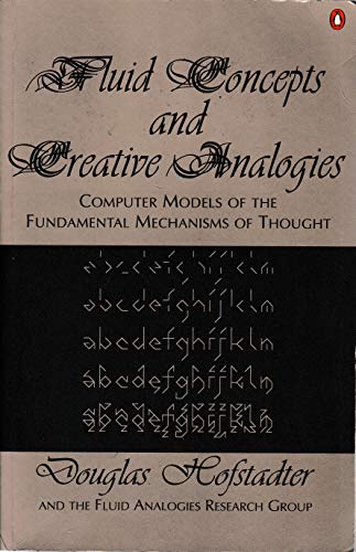 Stock image for Fluid Concepts and Creative Analogies: Computer Models of the Fundamental Mechanisms of Thought (Pen for sale by BooksRun