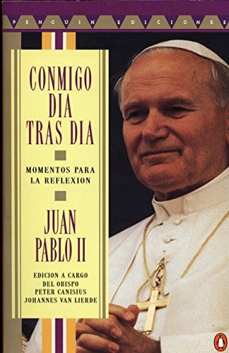 Beispielbild fr Conmigo d?a tras d?a: Momentos para la reflexi?n (Ediciones Penguin) (Spanish Edition) zum Verkauf von SecondSale