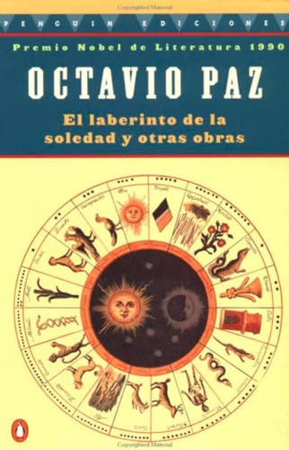 Beispielbild fr The Labyrinth of Solitude: Life And Thought in Mexico:El Labertino De La Soledad Y Otros Obras(Spanish Edition) zum Verkauf von WorldofBooks