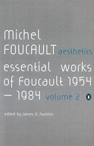 Beispielbild fr Aesthetics, Method, and Epistemology: Essential Works of Foucault 1954-1984 zum Verkauf von WorldofBooks