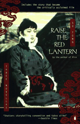 Beispielbild fr Raise the Red Lantern zum Verkauf von Better World Books