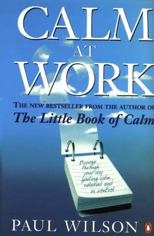 Stock image for Calm at Work for sale by AwesomeBooks