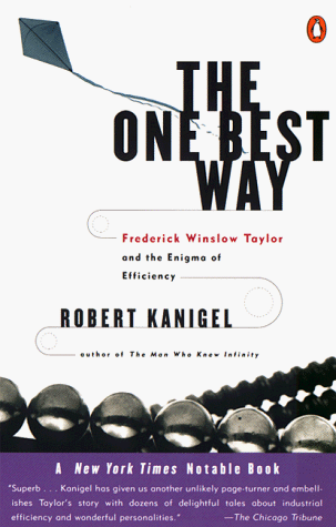 Beispielbild fr The One Best Way : Frederick Winslow Taylor and the Enigma of Efficiency zum Verkauf von Better World Books