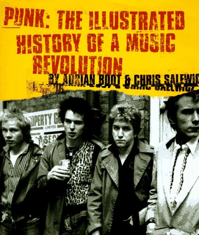 Beispielbild fr Punk: The Illustrated History of a Music Revolution zum Verkauf von SecondSale