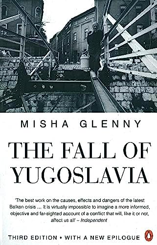 Stock image for The Fall of Yugoslavia: The Third Balkan War for sale by SecondSale