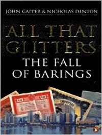 Stock image for All That Glitters: The Fall of Barings for sale by WorldofBooks
