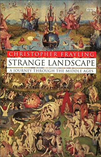 Beispielbild fr Strange Landscape: A Journey Through the Middle Ages (BBC Books) zum Verkauf von WorldofBooks