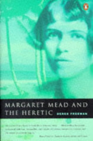 Imagen de archivo de Margaret Mead and the Heretic: The Making and Unmaking of an Anthropological Myth a la venta por Open Books