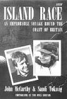 Stock image for Island Race: An Improbable Voyage Round the Coast of Britain (BBC Books) Toksvig, Sandi; McCarthy, John and Edmunds, Tom Owen for sale by Re-Read Ltd