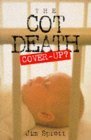 Stock image for The cot death: Cover-up? for sale by ThriftBooks-Dallas