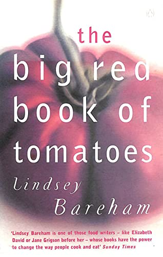 Beispielbild fr The Big Red Book Of Tomatoes zum Verkauf von WorldofBooks