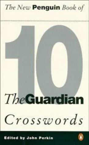 9780140262681: The New Penguin Book of the Guardian Crosswords 10: Bk.10 (Penguin Crosswords S.)