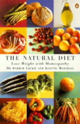 Stock image for The Natural Diet: Lose Weight with Homeopathy for sale by WorldofBooks