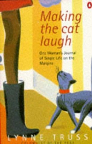 9780140263008: Making the Cat Laugh: One Woman's Journal of Single Life On the Margins