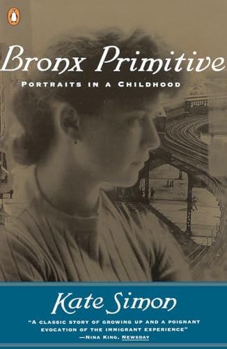 9780140263312: Bronx Primitive: Portraits in a Childhood