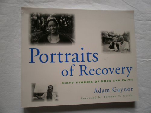 Stock image for Portraits of Recovery: Sixty Stories of Hope and Faith for sale by SecondSale