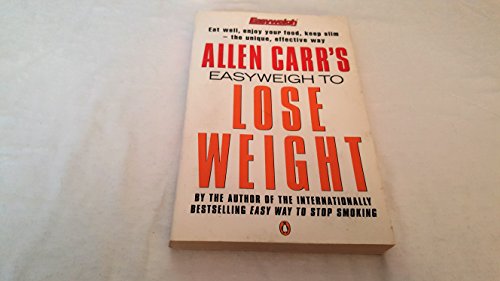 Stock image for Allen Carr's Easyweigh to Lose Weight for sale by WorldofBooks