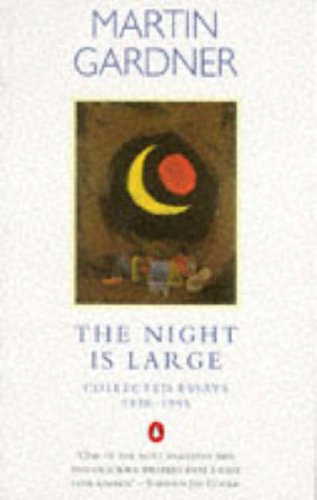 9780140263725: The Night Is Large: Collected Essays 1938-1995