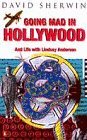 9780140263855: Going Mad in Hollywood: And Life with Lindsay Anderson