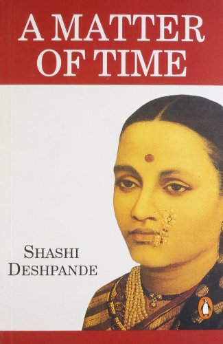 A Matter of Time (9780140263909) by Shashi Deshpande; Deshpande, Shashi