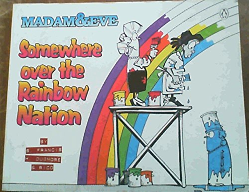 Stock image for Madam & Eve: Somewhere Over the Rainbow Nation for sale by AwesomeBooks