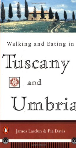 9780140264609: Walking And Eating in Tuscany And Umbria