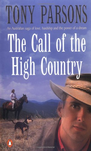 The Call of the High Country (9780140264616) by Parsons, Tony