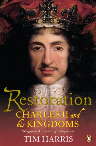 Restoration: Charles II and His Kingdoms 1660 - 1685.