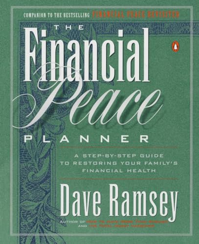 Imagen de archivo de The Financial Peace Planner: A Step-by-Step Guide to Restoring Your Family's Financial Health a la venta por SecondSale