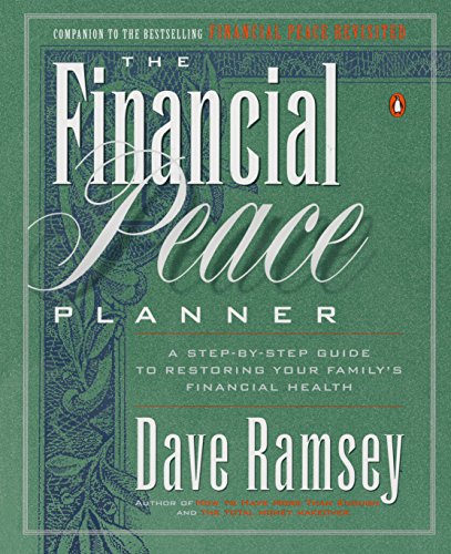 9780140264685: The Financial Peace Planner: A Step-By-Step Guide to Restoring Your Family's Financial Health
