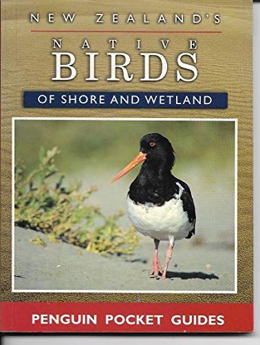 9780140264760: NZ Native Birds of Shore & Wet