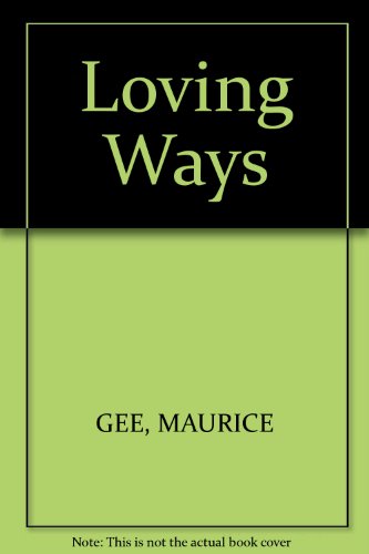 9780140264784: Loving Ways