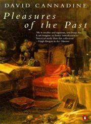 Stock image for The Pleasures of the Past for sale by WorldofBooks