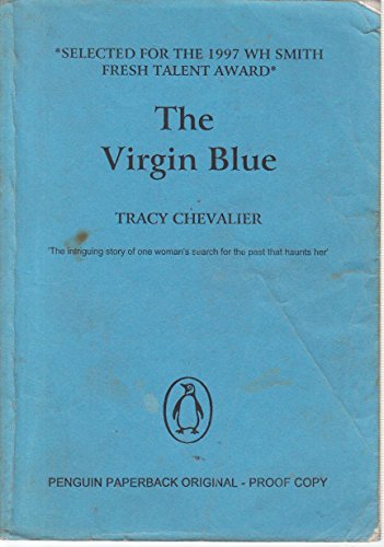 The Virgin Blue (9780140265026) by CHEVALIER, Tracy