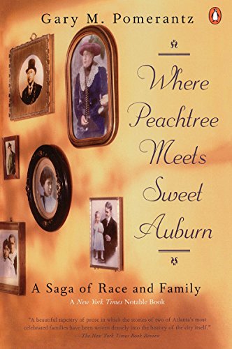 9780140265095: Where Peachtree Meets Sweet Auburn: A Saga of Race and Family