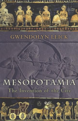 9780140265743: Mesopotamia: The Invention of the City