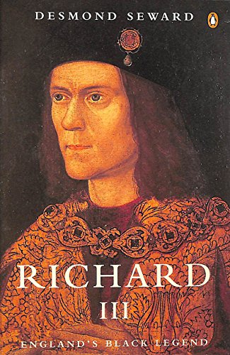 Stock image for Richard III: England's Black Legend for sale by Wonder Book