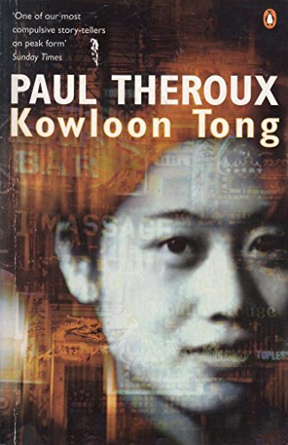 Kowloon Tong : A Novel.