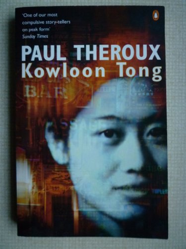 Imagen de archivo de Kowloon Tong : A Novel of Hong Kong a la venta por Better World Books