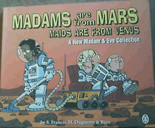 Beispielbild fr Madam & Eve: Madams Are from Mars Maids Are from Venus zum Verkauf von WorldofBooks