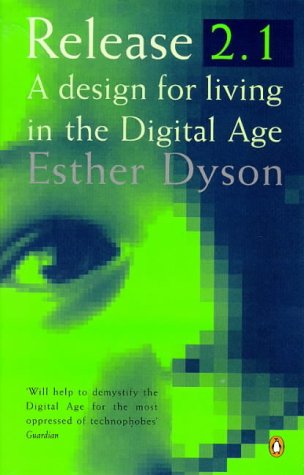 Beispielbild fr Release 2.1: A Design for Living in the Digital Age zum Verkauf von WorldofBooks